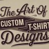 Unleash Your Creativity: The Art of Custom T-Shirt Designs