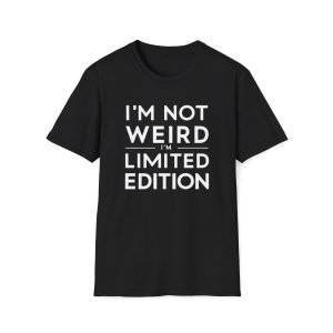 T-Shirt Print ''Im limited edition''