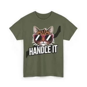 Handle It T-Shirt