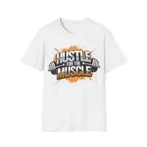 Hustle for the Muscle T-Shirt