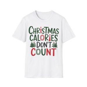 Christmas Calories Dont Count T-Shirt