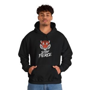 Stay Fierce Hoodie